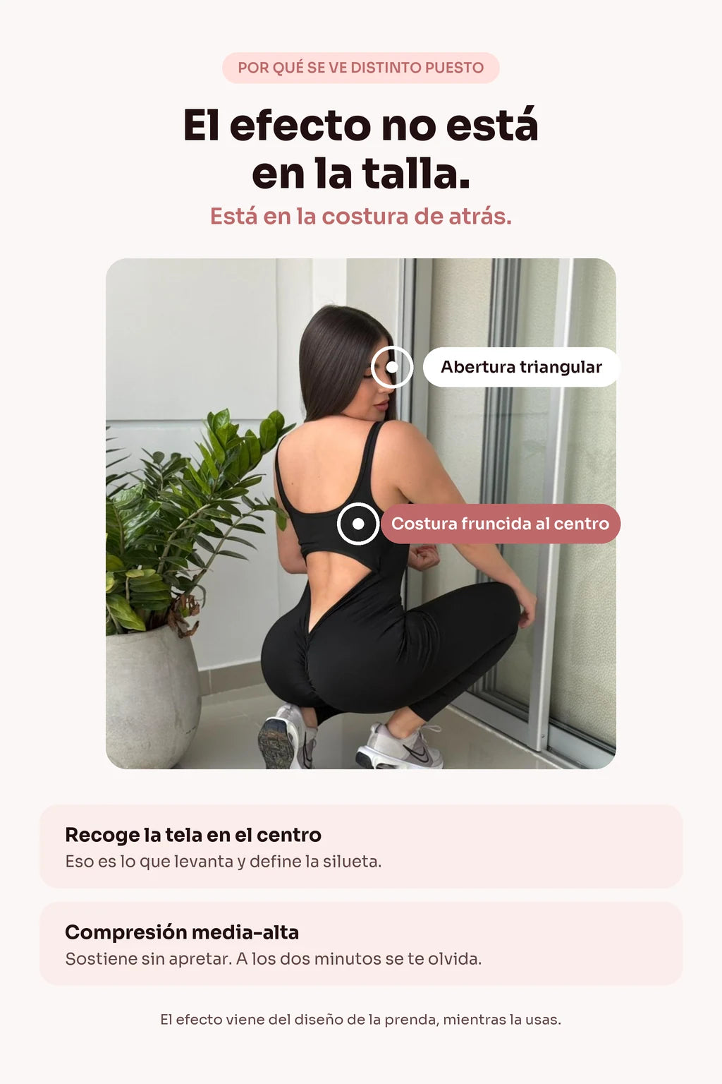 El efecto push up viene de la abertura trasera y la costura fruncida